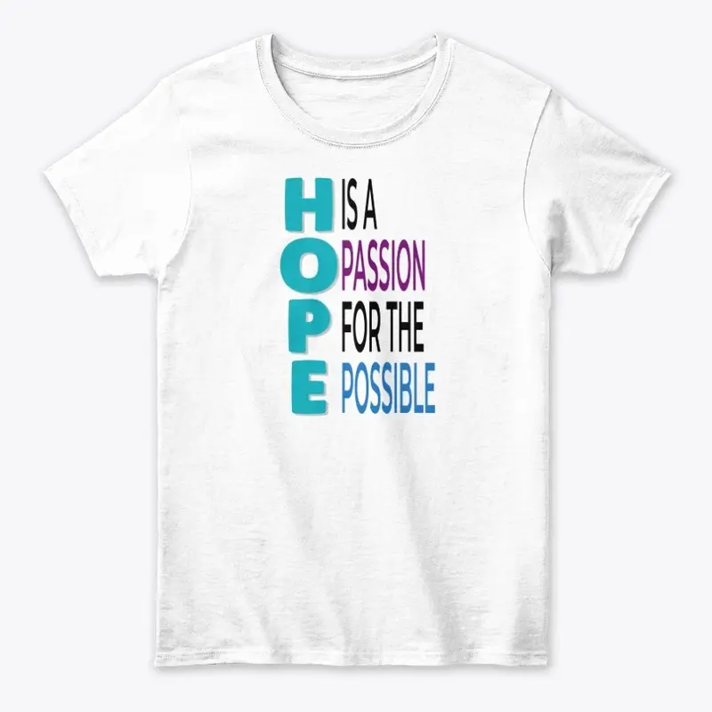 Hope is a passion 